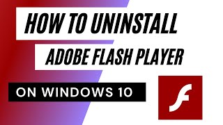 how to uninstall adobe flash player on windows 10