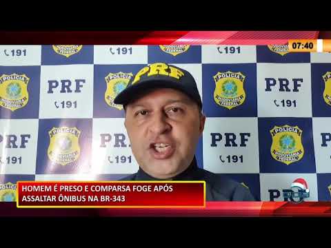 Homem é preso e comparsa foge após assalto a í´nibus na BR-343 10 12 2020