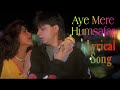 Aye Mere Humsafar Full Song With Lyrics Baazigar Shahrukh Khan Shilpa Shetty
