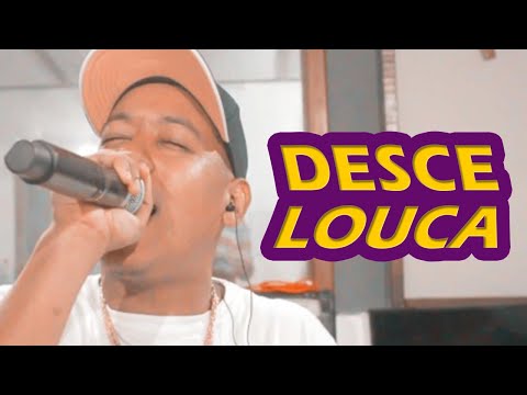 DESCE LOUCA | 7KSSIO