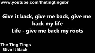 The Ting Tings - Give It Back Lyrics