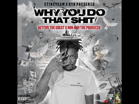 Ketchy the Great - Bother You (Prod. by Ron-Ron) [New 2021]