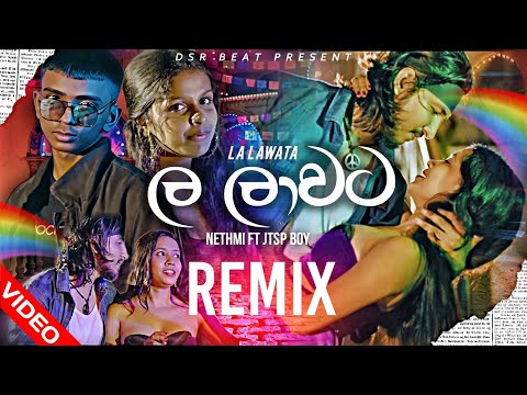 La Lawata Remix - Kollo Hithuwa Tharam Remix - Nethmini Ft.Jtsp boy-SNR Beats(DjSanira) Lalawata dj