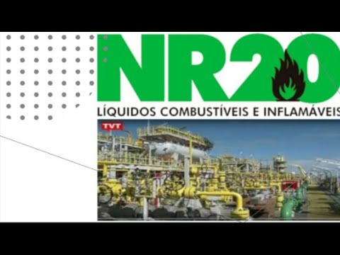 NR 20 Líquidos e Combustíveis Inflamáveis