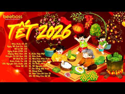 Nhạc Tết 2026 Remix, LK Nhạc Xuân 2026 Remix Hay Nhất Nghe Là Thấy Tết - Chào Xuân Bính Ngọ 2026