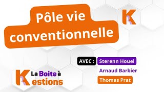 Boite à Kestions n°24: pôle vie conventionnelle