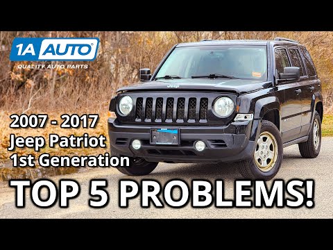 Top 5 Problems Jeep Patriot SUV 2007-2017 1st Generation