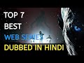 Top 7 Best HINDI DUBBED Hollywood Web Series