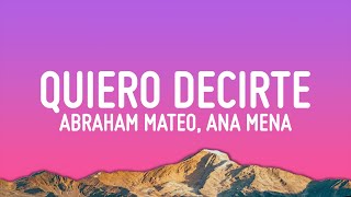 Download lagu Abraham Mateo, Ana Mena - Quiero Decirte (Letra/Lyrics) mp3 Download lagu Abraham Mateo, Ana Mena - Quiero Decirte (Letra/Lyrics) mp3