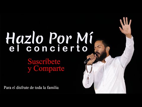 Mikey Mendoza - Hazlo Por Mí (El Concierto)