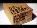 The Rogue Element - You Know That Sound 