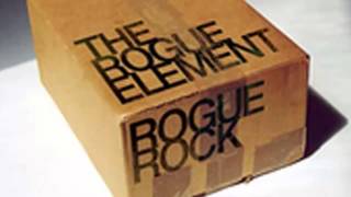 The Rogue Element - You Know That Sound