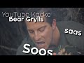 YouTube Kacke - Bear Grylls macht das Soos saas YouTube Kacke - Bear Grylls macht das Soos saas