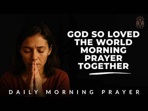 Morning Prayer for Understanding and Grace