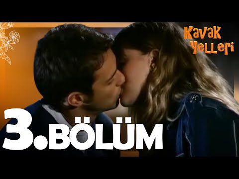 Kavak Yelleri 3. Bölüm - FULL Bölüm