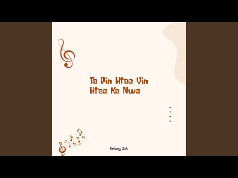 Ta Pin Htae Yin Htae Ka Nwe