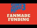The Adventures Of Super Mario Bros 3 Fanmade Funding
