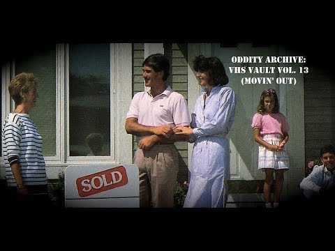 Oddity Archive: Episode 145 – VHS Vault Vol. 13 (Movin’ Out)