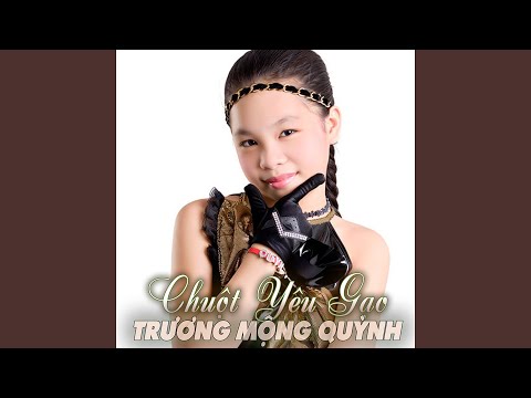 Thể hiện bởi Trương Mộng Quỳnh