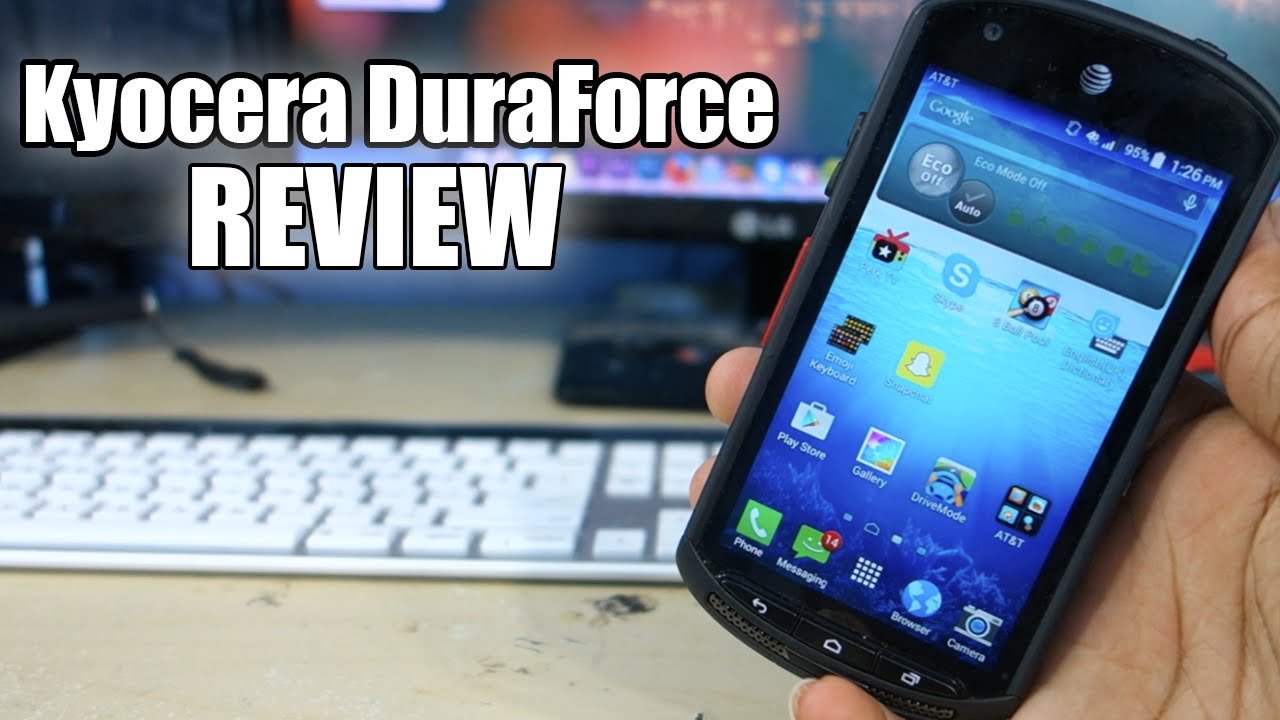 Kyocera DuraForce Review!