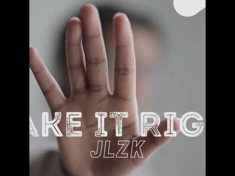JLZK - Make It Right