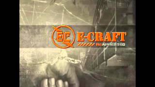 E-CRAFT - REARRESTED Pt 1 (V1.0)