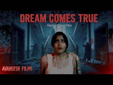 Dream Comes True 😱 | Horror Short Film | Avaneesh Films #horrorstories 