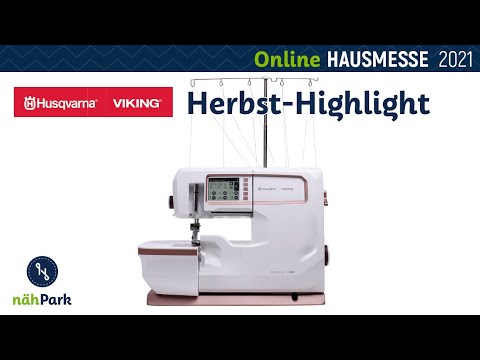 HUSQVARNA VIKING – Herbst-Highlight zur Hausmesse 2021