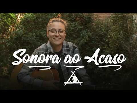 Bruna Hevia - Não Sei Mais // Sonora Ao Acaso #42