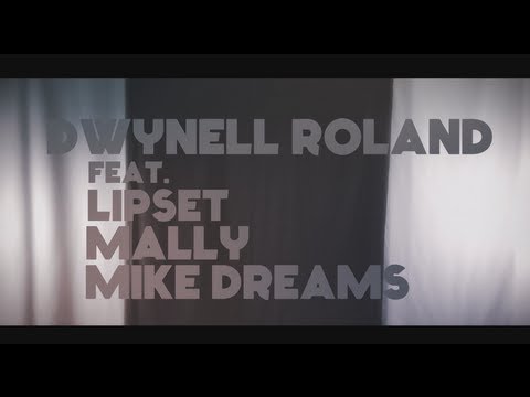 Dwynell Roland feat. Lipset, MaLLy, and Mike Dreams -  "What We Do" - #LAAB Season 4