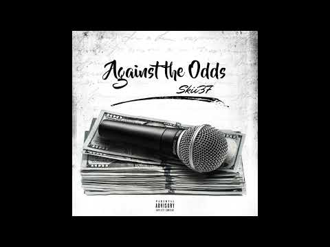 Skii37- $till Ridin (Explicit) (Prod. by Dj Idea)