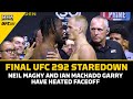 Ian Machado Garry And Neil Magny Have Heated Faceoff | UFC 292 | MMA Fighting