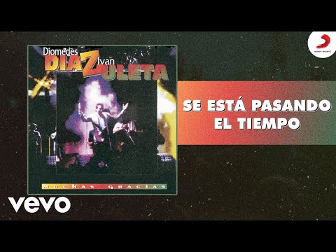 Diomedes Díaz, Ivan Zuleta - Se Está Pasando El Tiempo (Cover Audio)