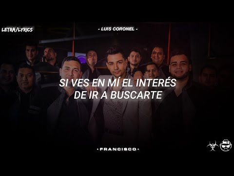 No Es Que Me Gustes - Luis Coronel, La Séptima Banda (LETRA/LYRICS)