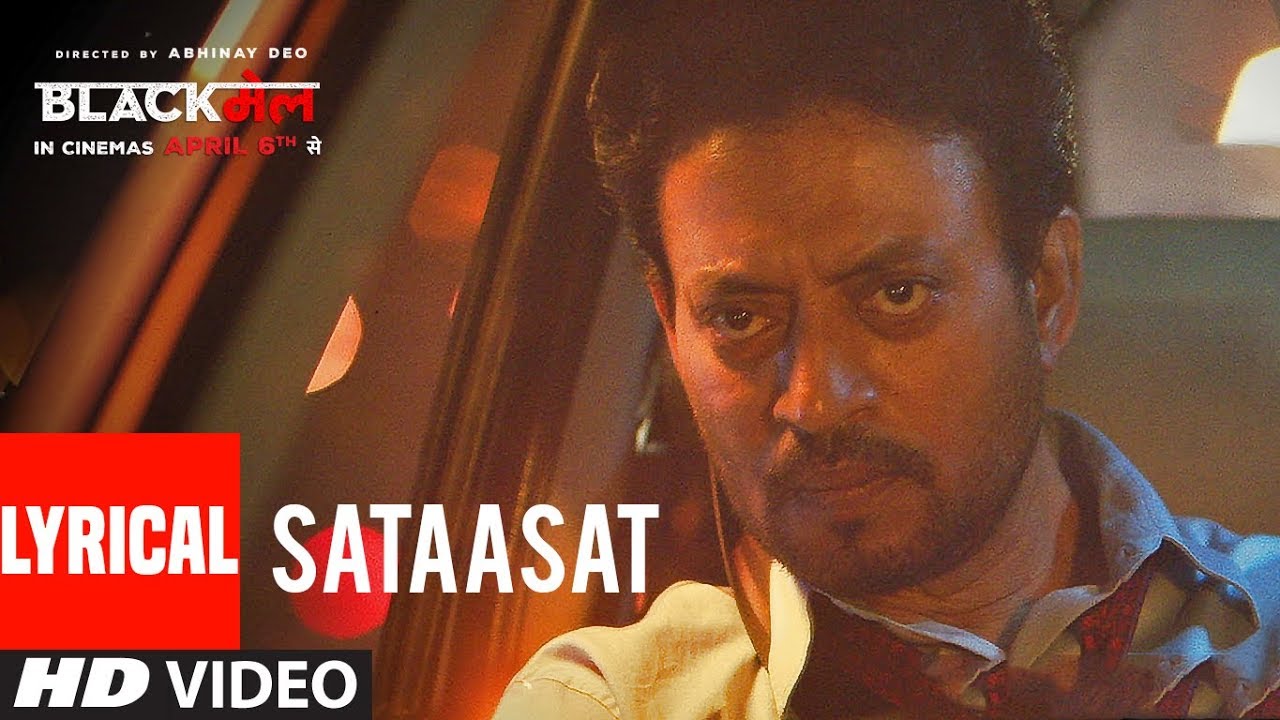 Sataasat Lyrics | Blackmail | Amit Trivedi