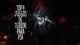 TOP 9 JUEGOS DE TERROR PARA PS4
