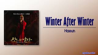 HAEUN (라코스테남) – Winter After Winter (오계절) (The Crowned Clown OST Part 4) [Rom|Eng Lyric]