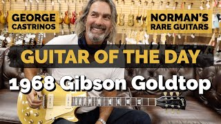 Video thumbnail for Guitar of the Day: 1968 Gibson Goldtop | George Castrinos at Norman's Rare Guitars by Normans Rare Guitars