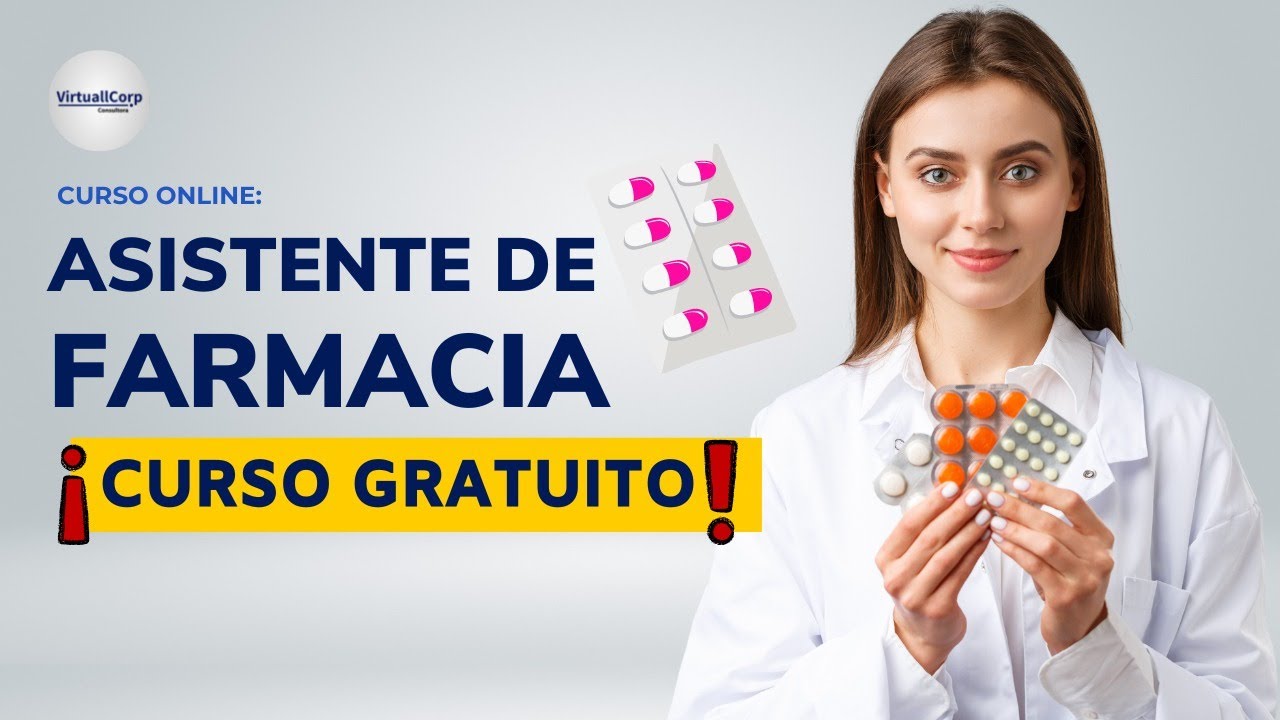 🔴 CURSO: ASISTENTE DE FARMACIA ǀ COMPLETO Y GRATIS (2022)  ✅ PARTE 1