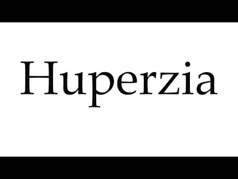 How to Pronounce Huperzia