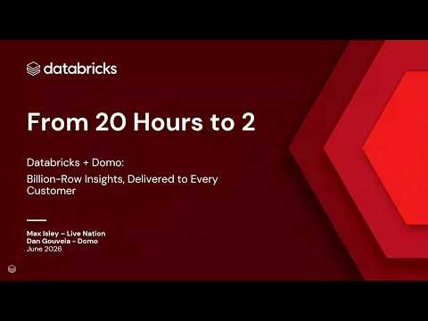 Watch: Sponsored By: Domo | From 20 Hours to Two — Databricks and Domo: Billion-Row Insights