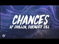 Chances - AP Dhillon, Gurinder Gill (Lyrics/English Meaning)