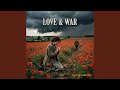 Love & War