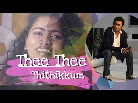 Thee Thee Thithikkum | AR Rahman | Sonia Aamod