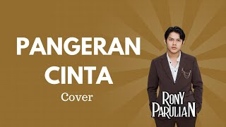 Download lagu Pangeran Cinta Rony ft Dewa 19 mp3 Download lagu Pangeran Cinta Rony ft Dewa 19 mp3