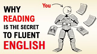 Why Reading Is the Secret to Fluent English & Powerful Thinking