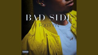 Bad Side Music Video