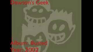 Busted - Dawson&#39;s Geek