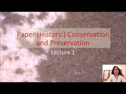 Webinar 1: Paper Conservation and Preservation