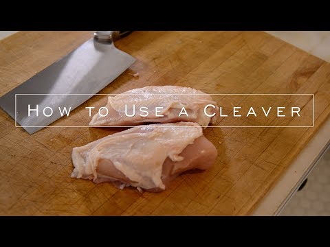 How to use a Cleaver